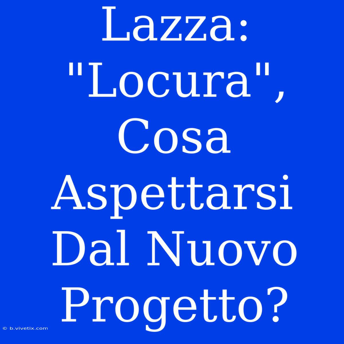 Lazza: 