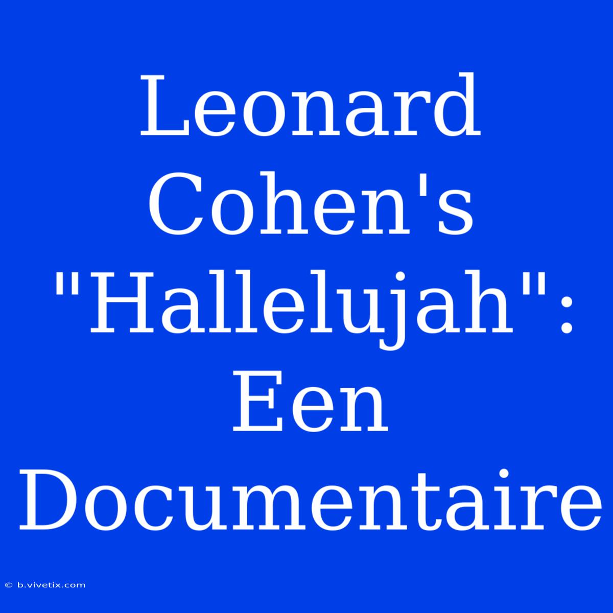 Leonard Cohen's 