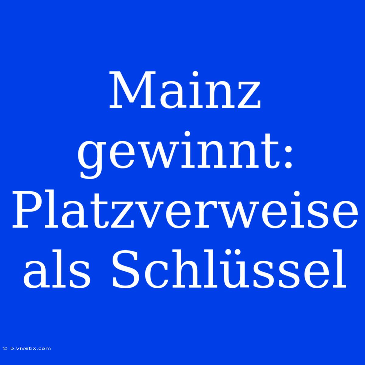 Mainz Gewinnt: Platzverweise Als Schlüssel