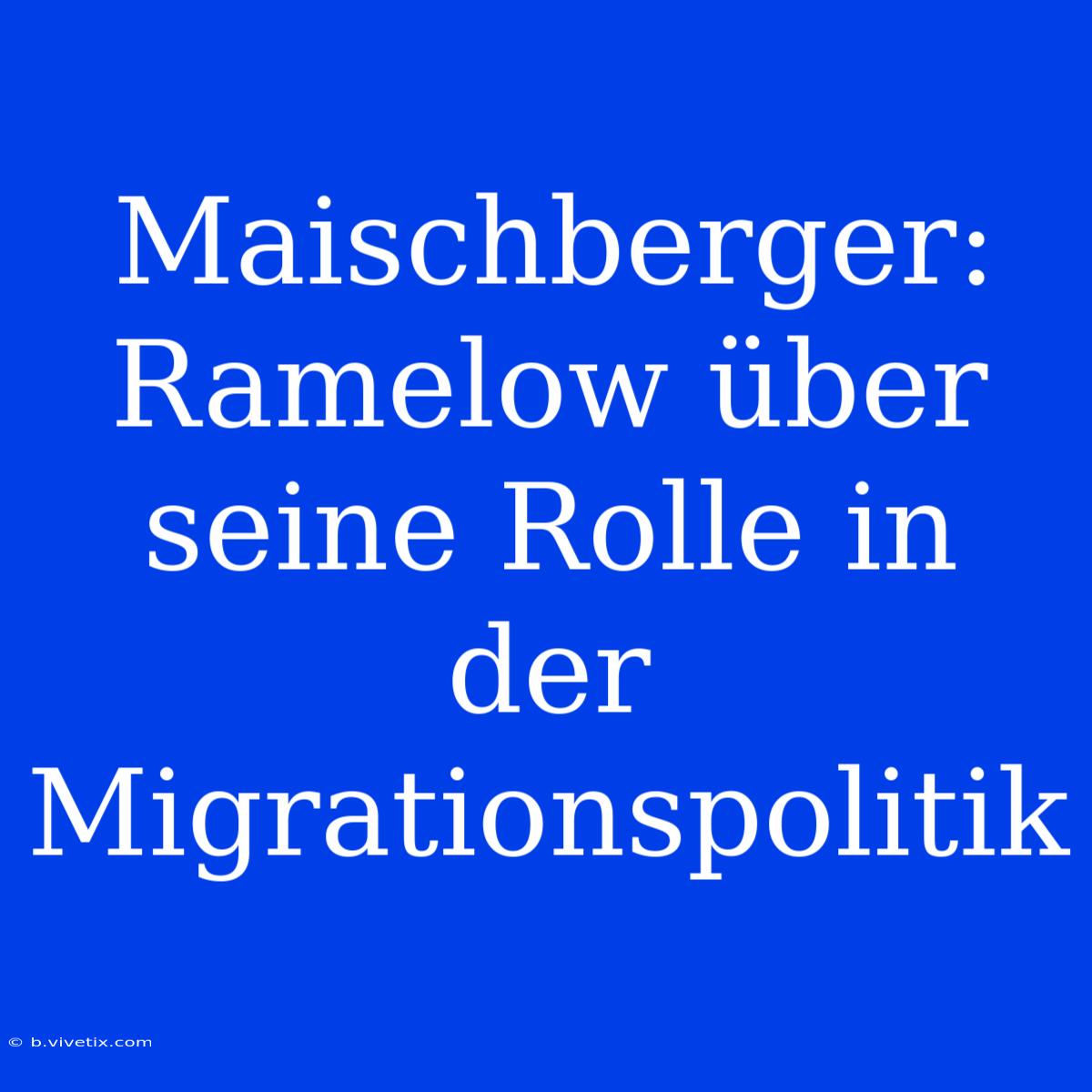 Maischberger: Ramelow Über Seine Rolle In Der Migrationspolitik