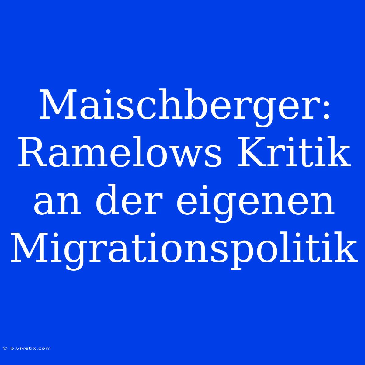 Maischberger: Ramelows Kritik An Der Eigenen Migrationspolitik