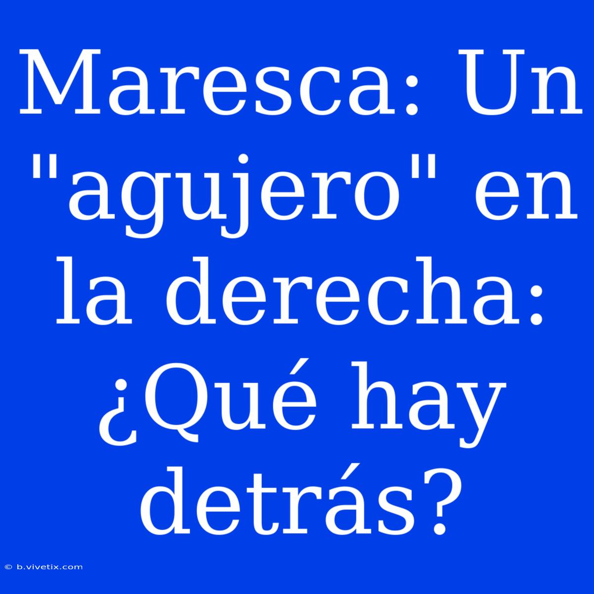 Maresca: Un 