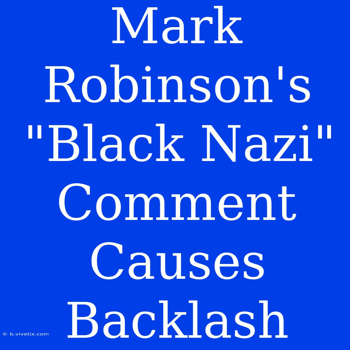 Mark Robinson's 