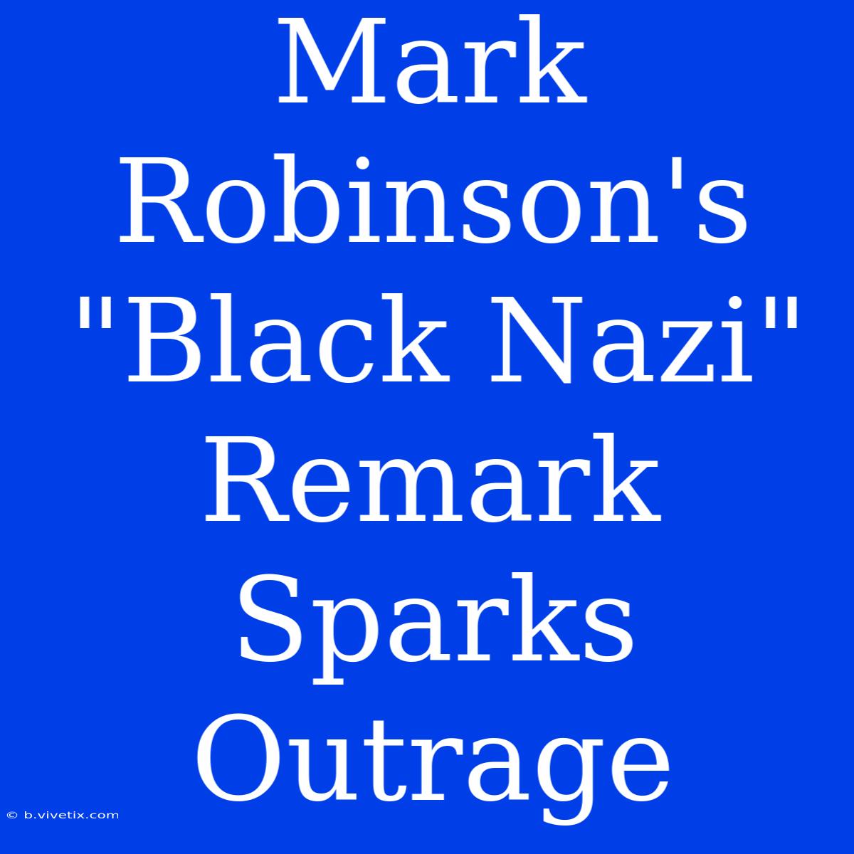 Mark Robinson's 