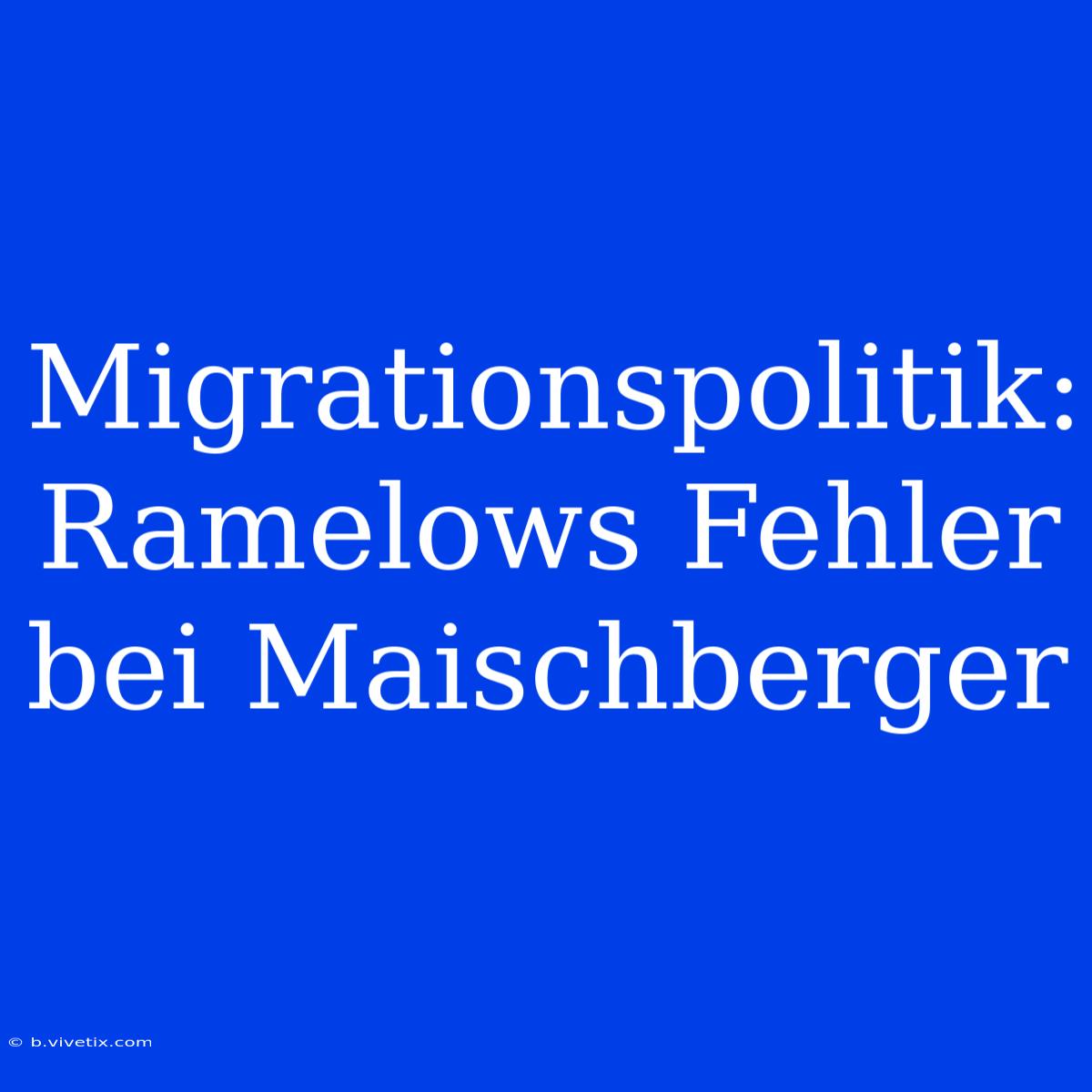 Migrationspolitik: Ramelows Fehler Bei Maischberger