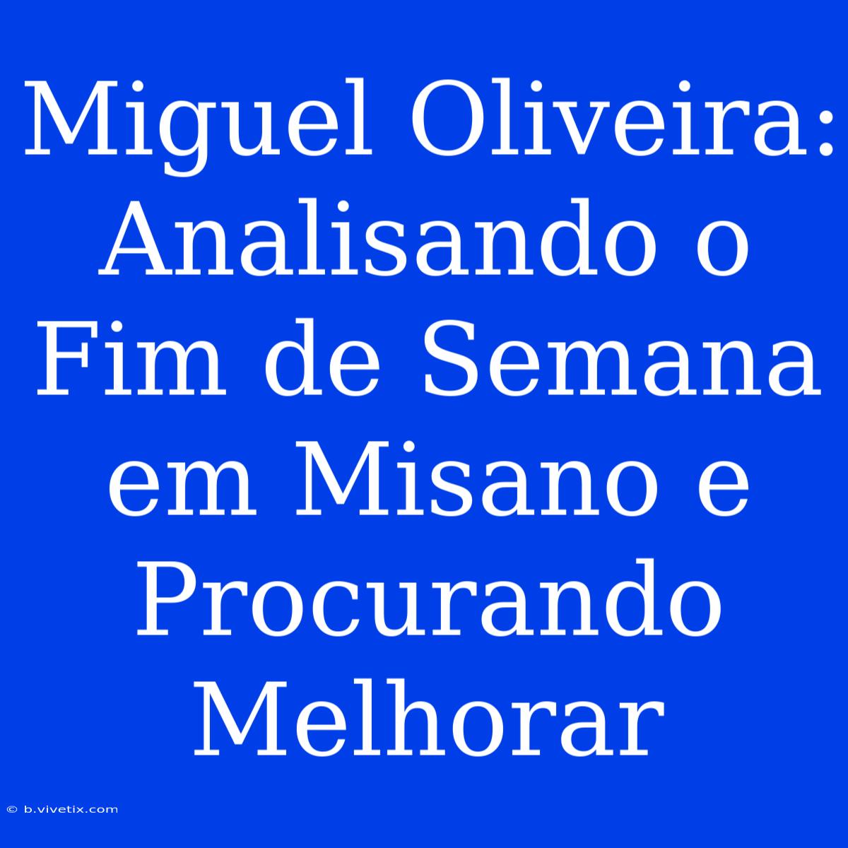 Miguel Oliveira: Analisando O Fim De Semana Em Misano E Procurando Melhorar