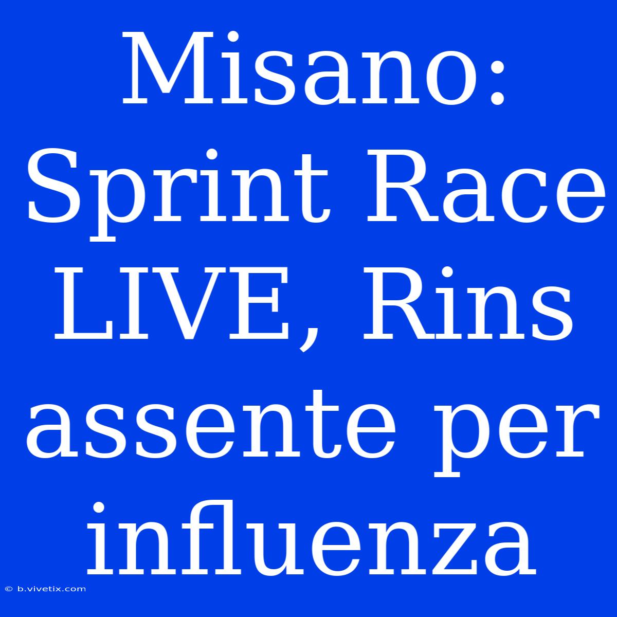 Misano: Sprint Race LIVE, Rins Assente Per Influenza