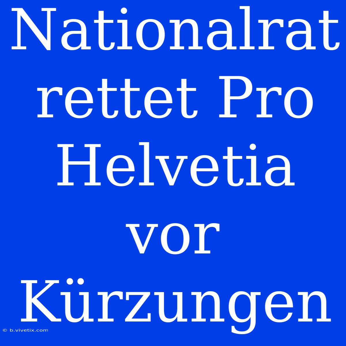 Nationalrat Rettet Pro Helvetia Vor Kürzungen