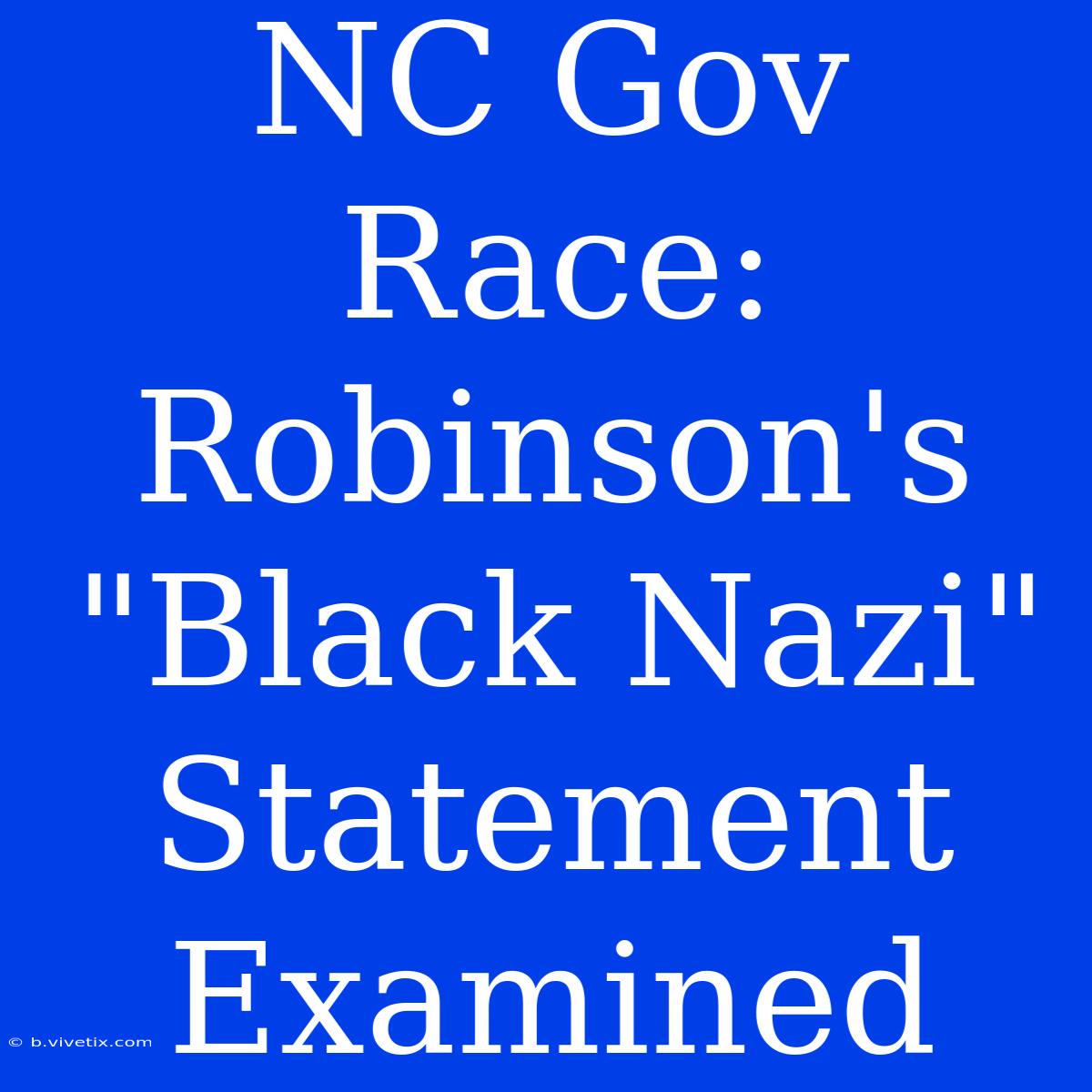 NC Gov Race: Robinson's 