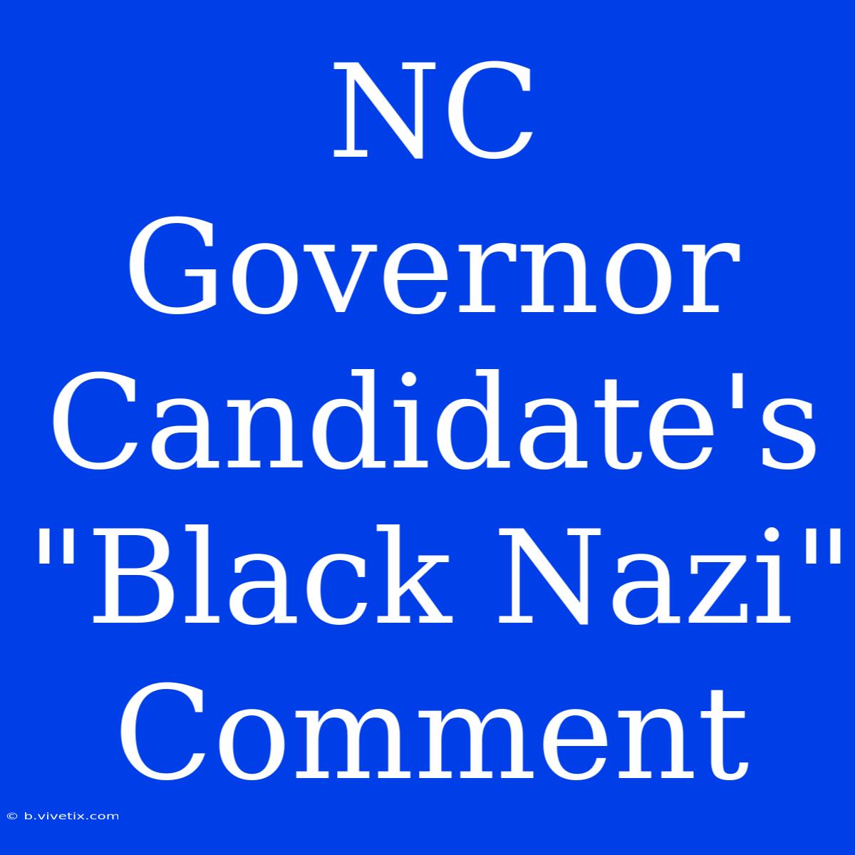 NC Governor Candidate's 