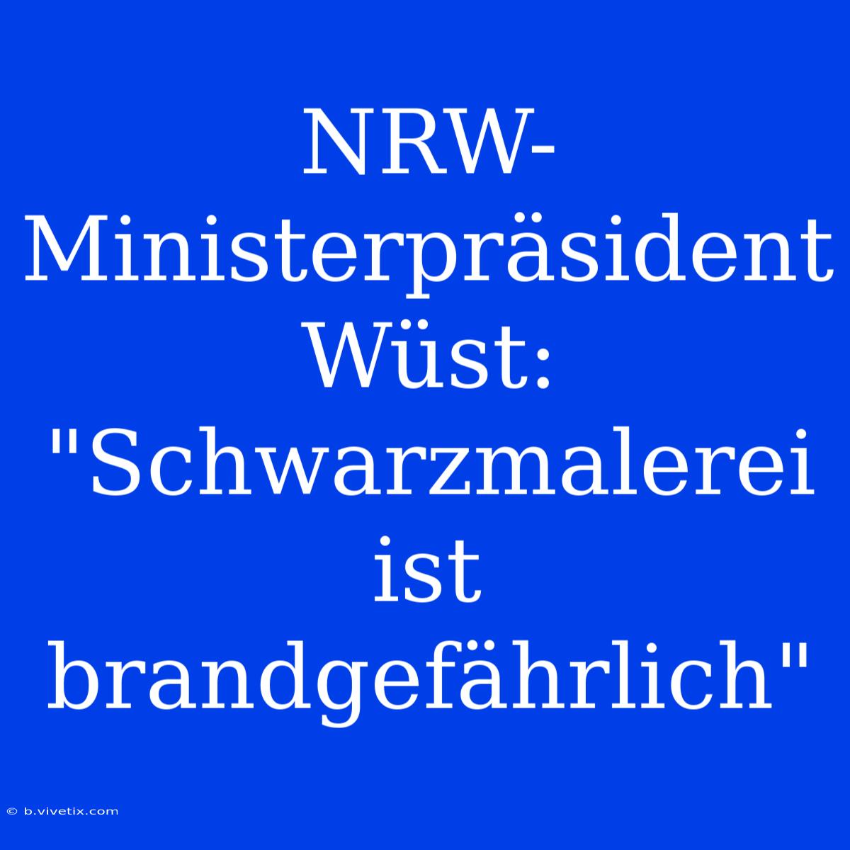 NRW-Ministerpräsident Wüst: 