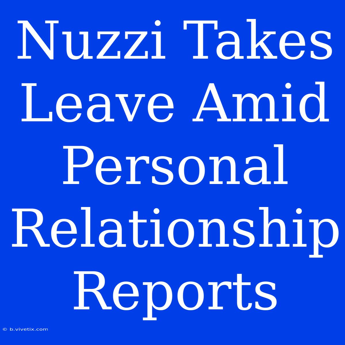 Nuzzi Takes Leave Amid Personal Relationship Reports