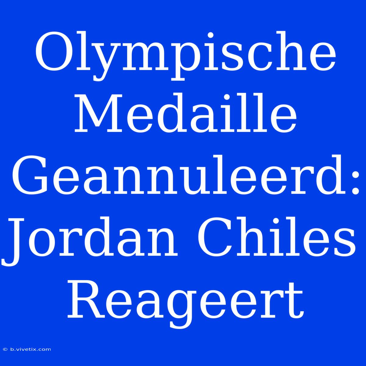 Olympische Medaille Geannuleerd: Jordan Chiles Reageert