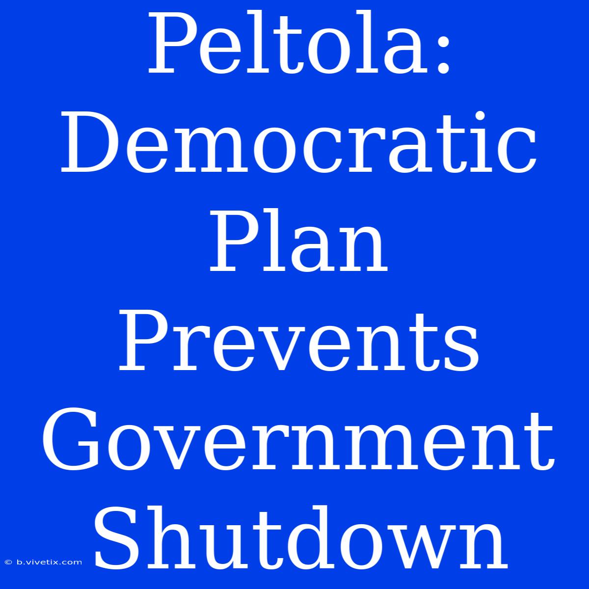 Peltola: Democratic Plan Prevents Government Shutdown