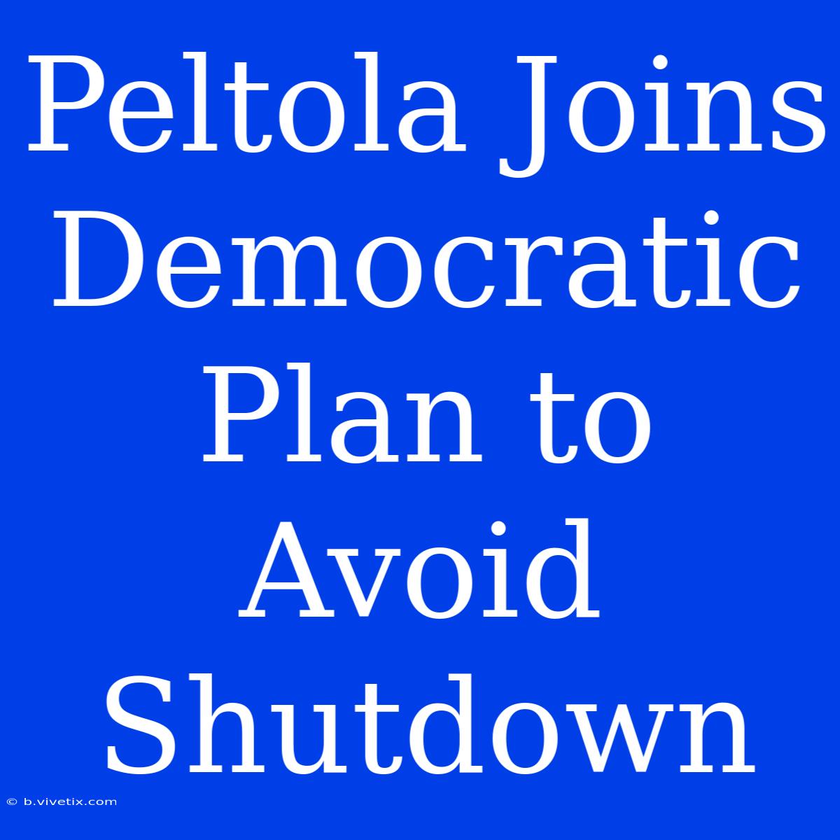 Peltola Joins Democratic Plan To Avoid Shutdown