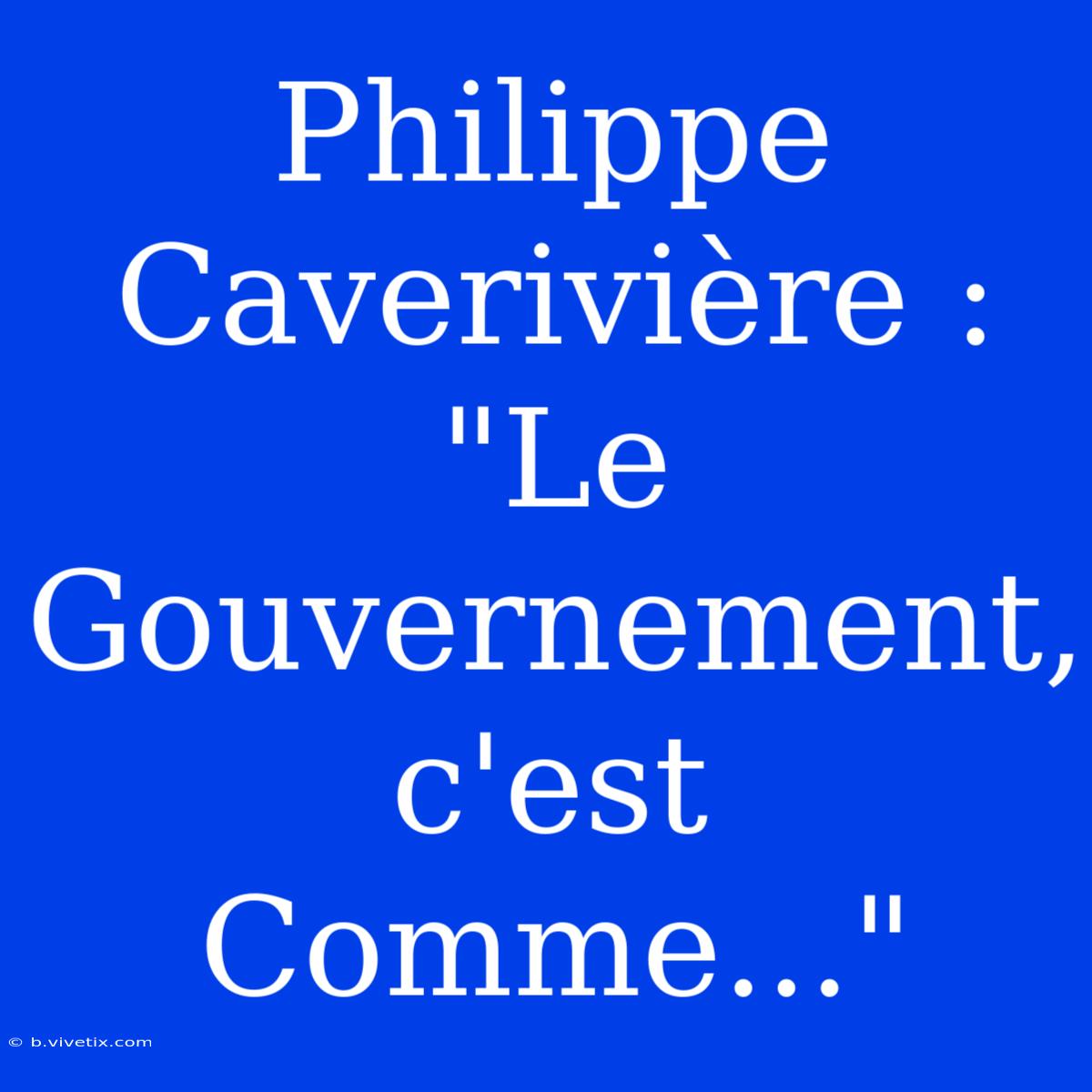 Philippe Caverivière : 