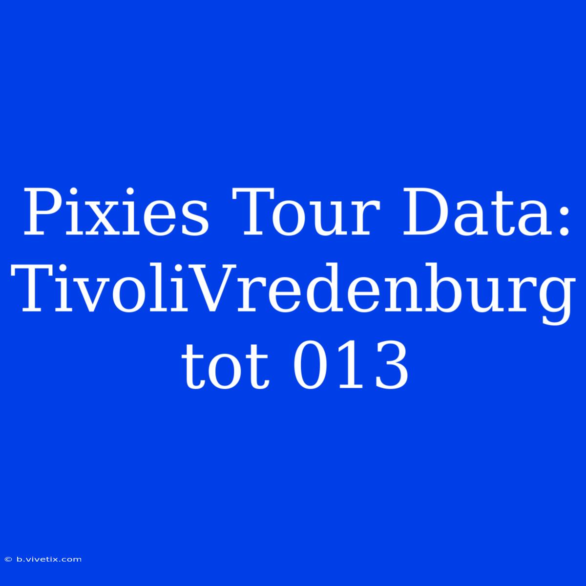 Pixies Tour Data: TivoliVredenburg Tot 013