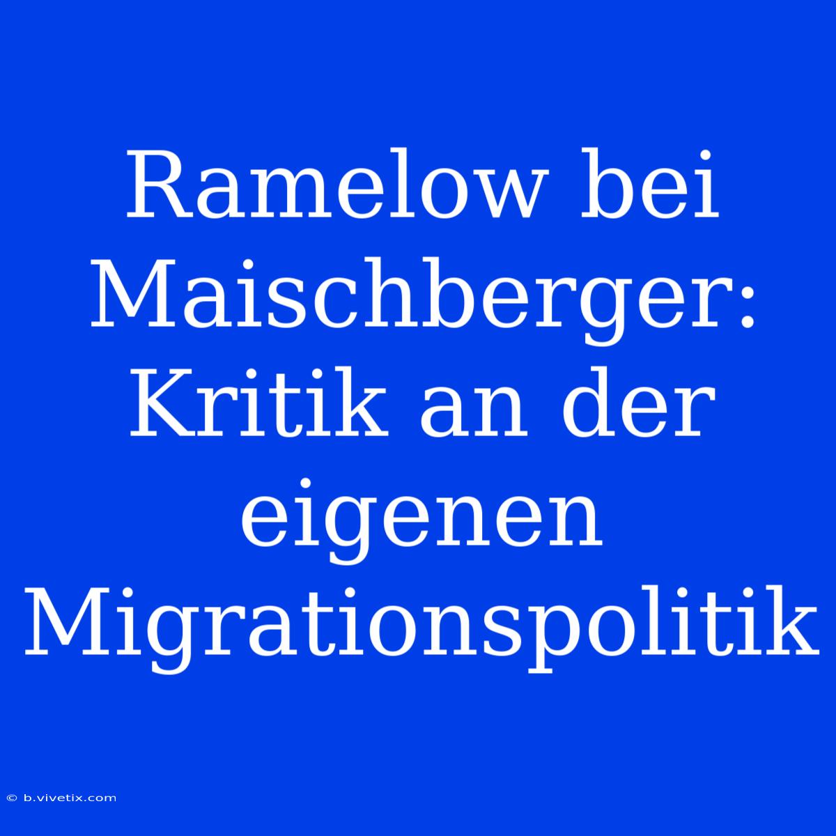 Ramelow Bei Maischberger: Kritik An Der Eigenen Migrationspolitik 