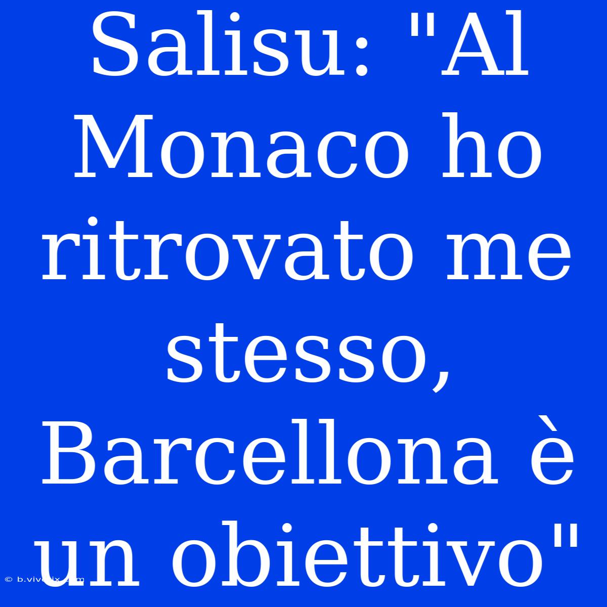 Salisu: 