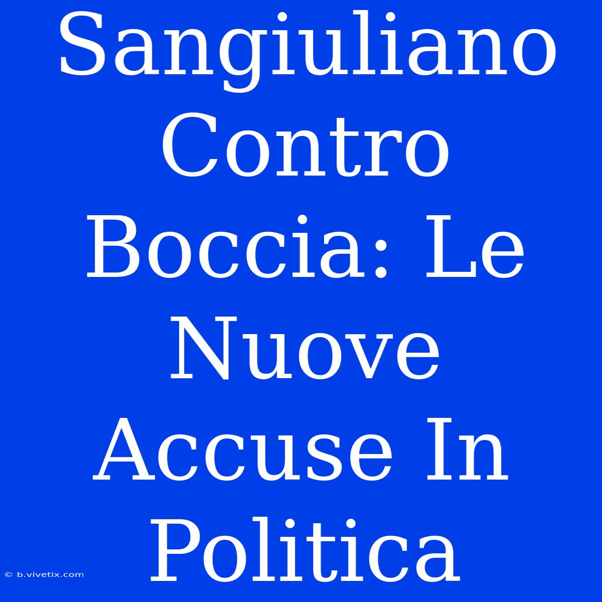 Sangiuliano Contro Boccia: Le Nuove Accuse In Politica 