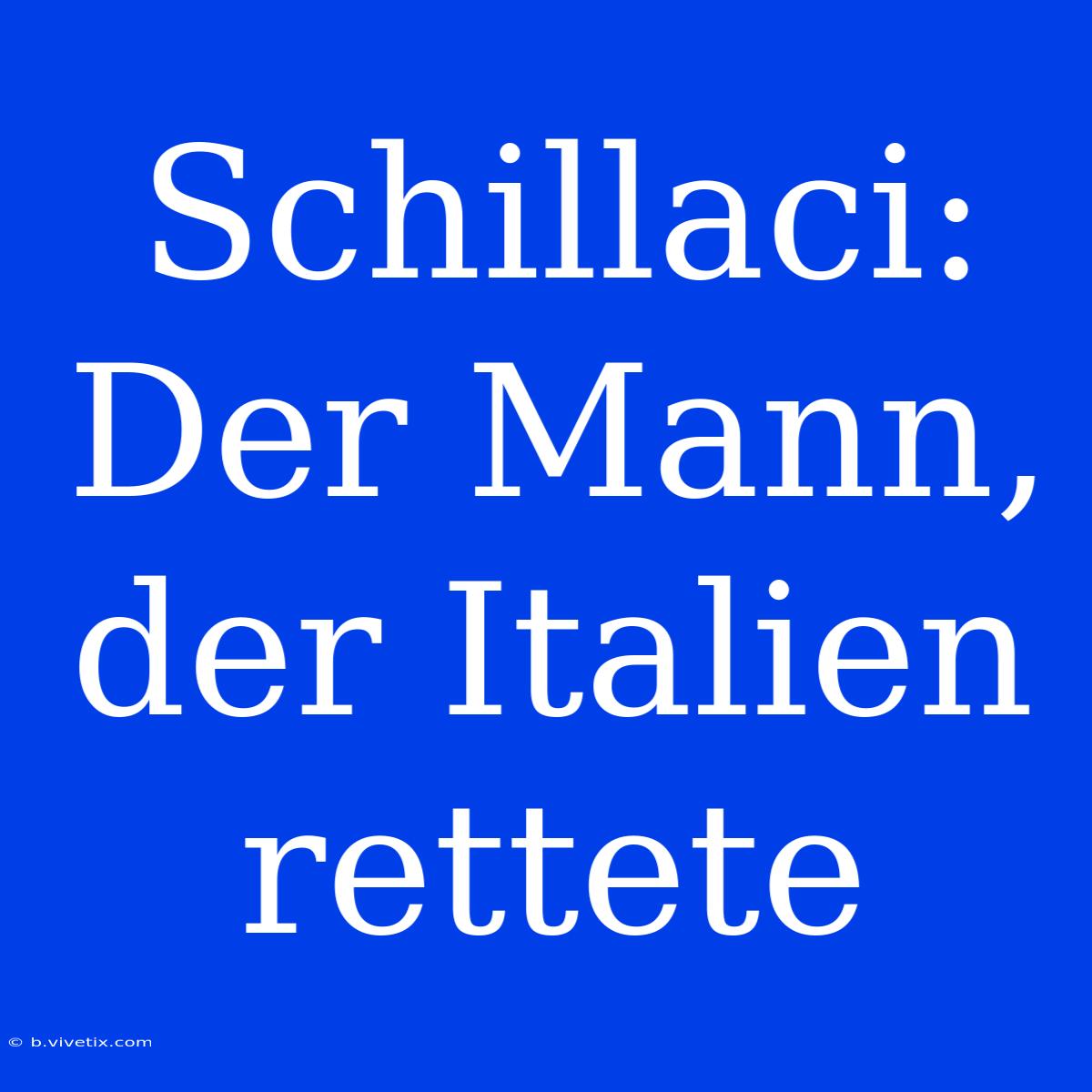 Schillaci: Der Mann, Der Italien Rettete