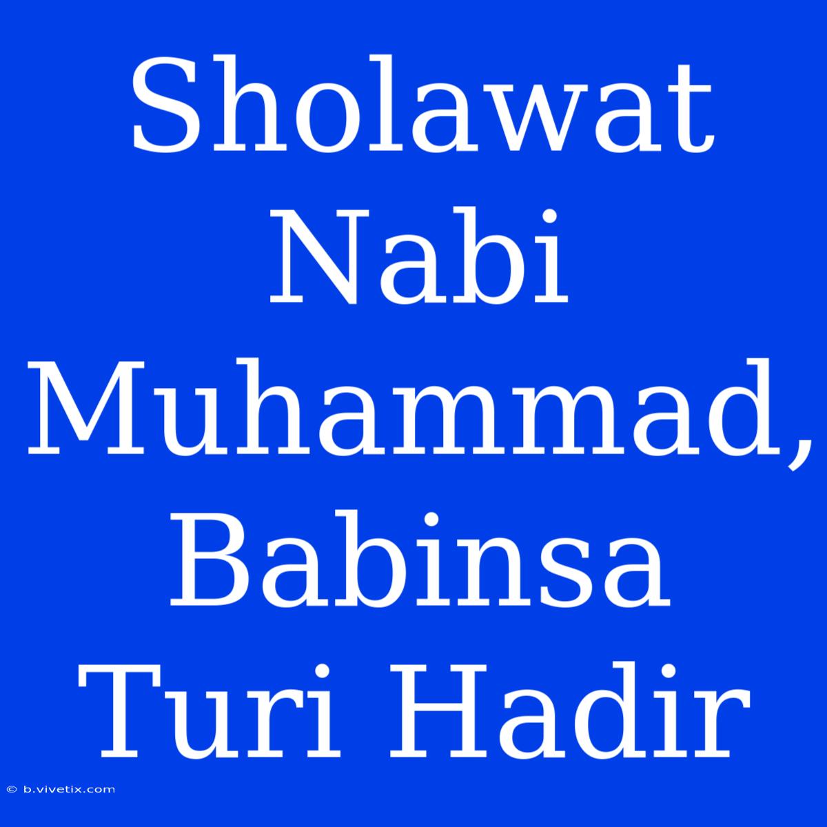 Sholawat Nabi Muhammad, Babinsa Turi Hadir