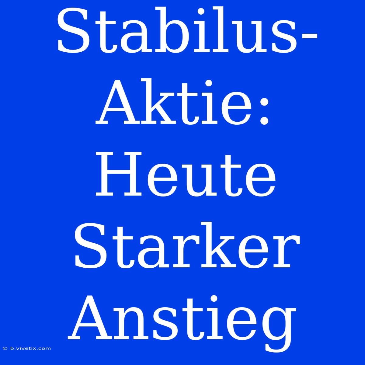 Stabilus-Aktie: Heute Starker Anstieg