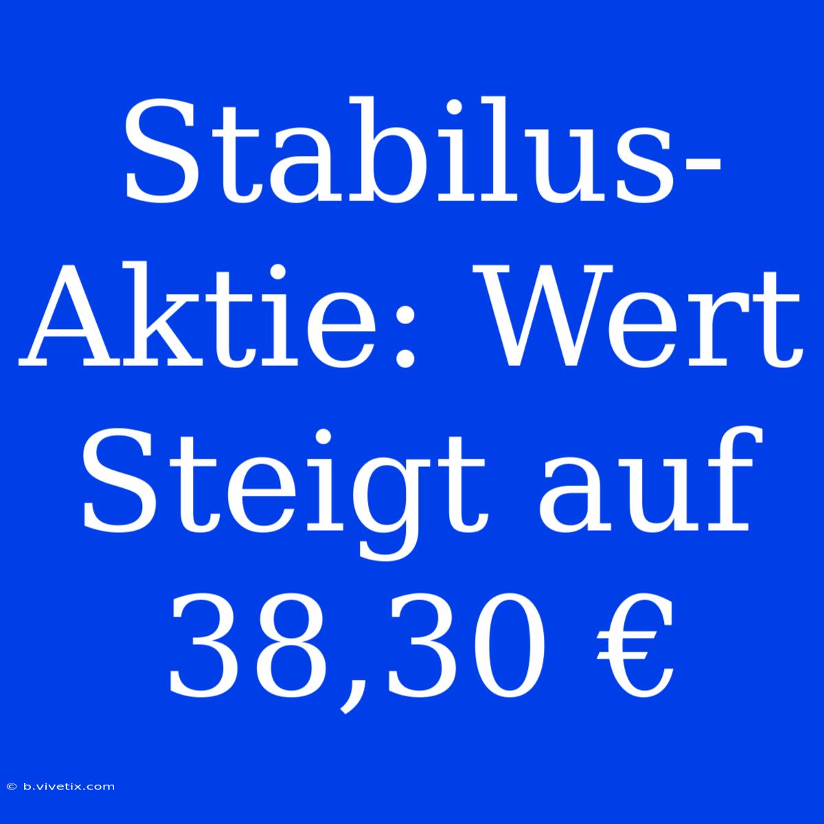 Stabilus-Aktie: Wert Steigt Auf 38,30 €