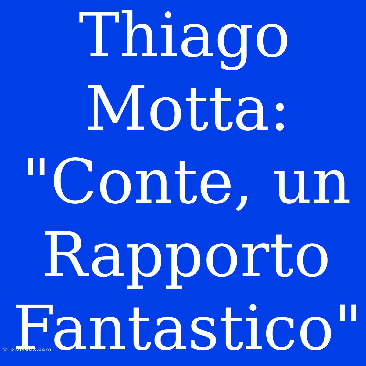 Thiago Motta: 