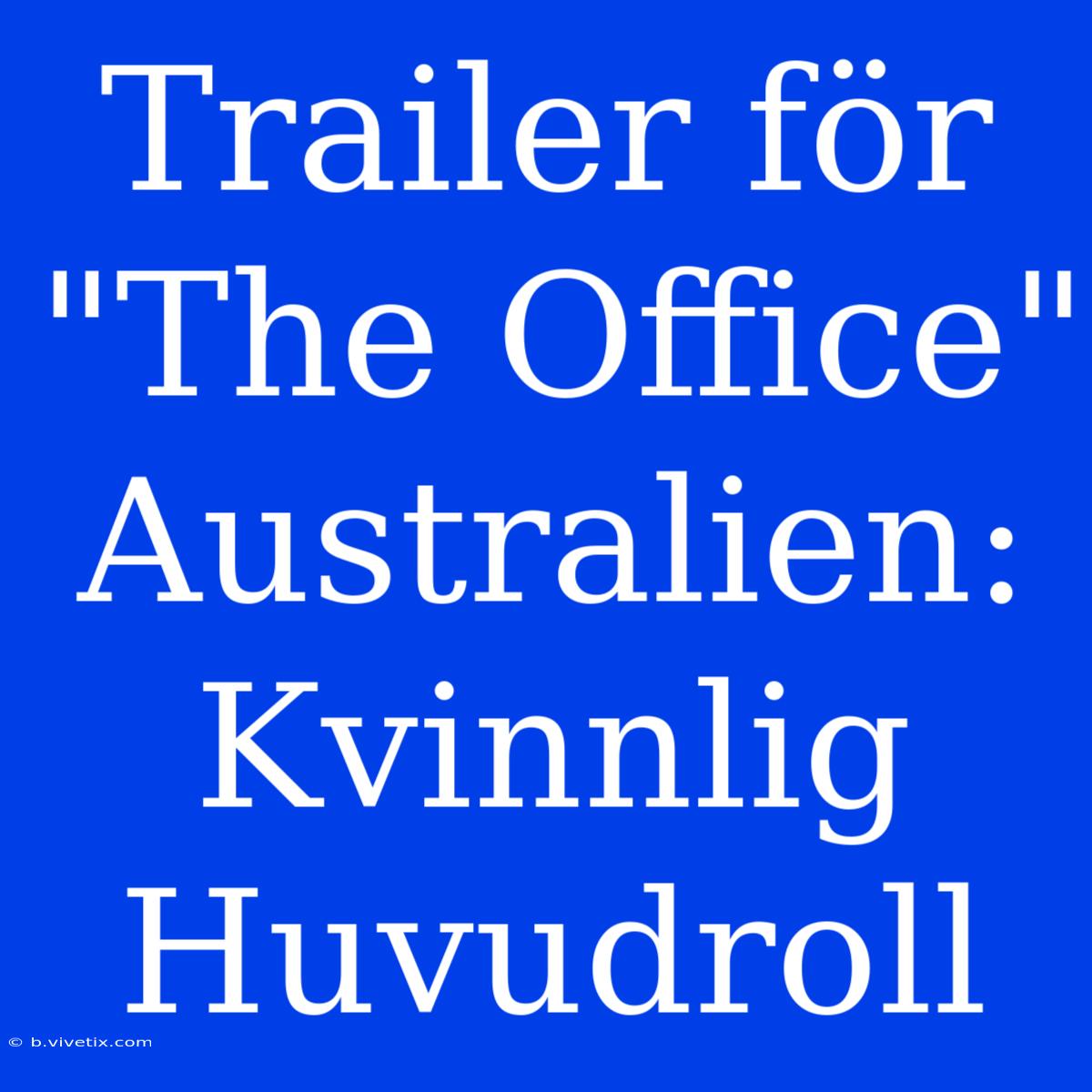 Trailer För 