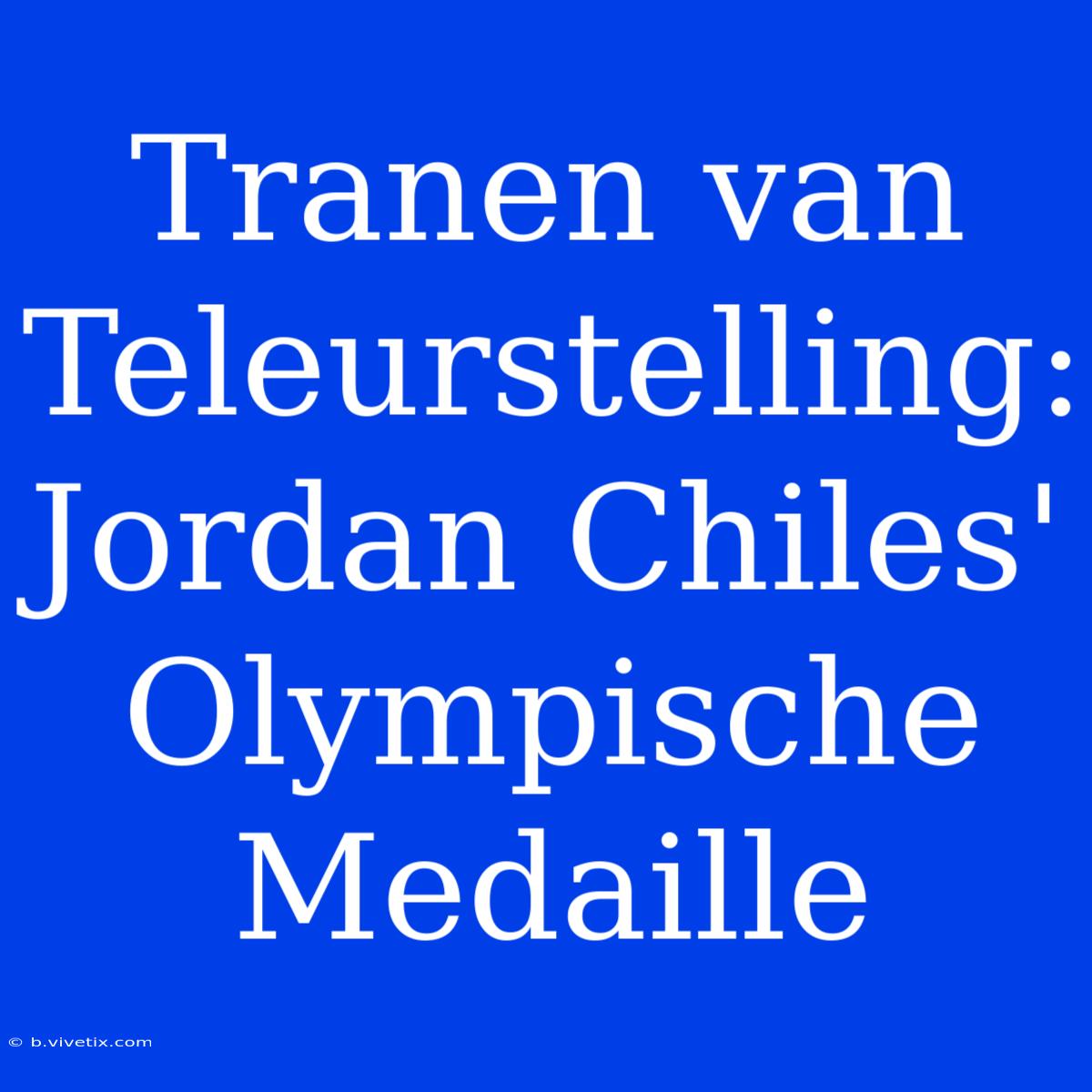 Tranen Van Teleurstelling: Jordan Chiles' Olympische Medaille 