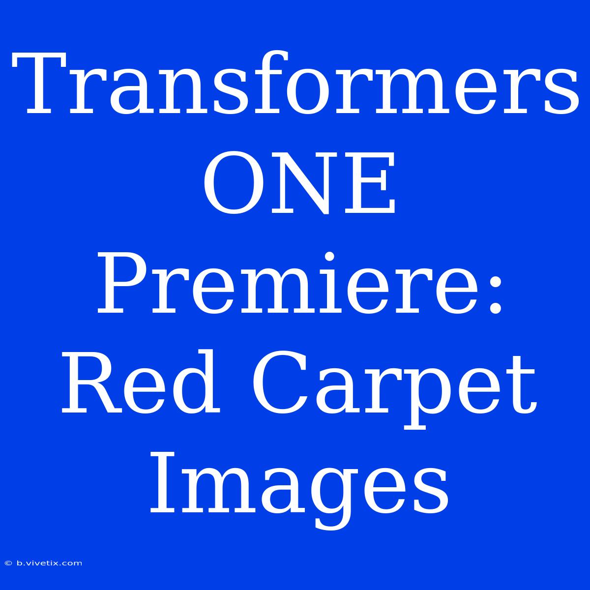 Transformers ONE Premiere: Red Carpet Images