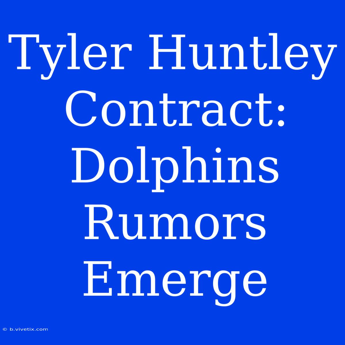 Tyler Huntley Contract: Dolphins Rumors Emerge