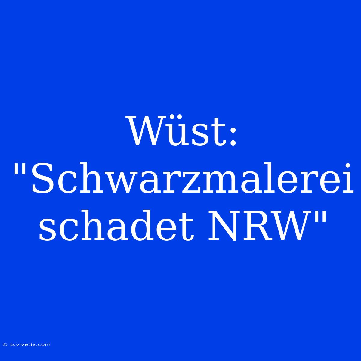 Wüst: 